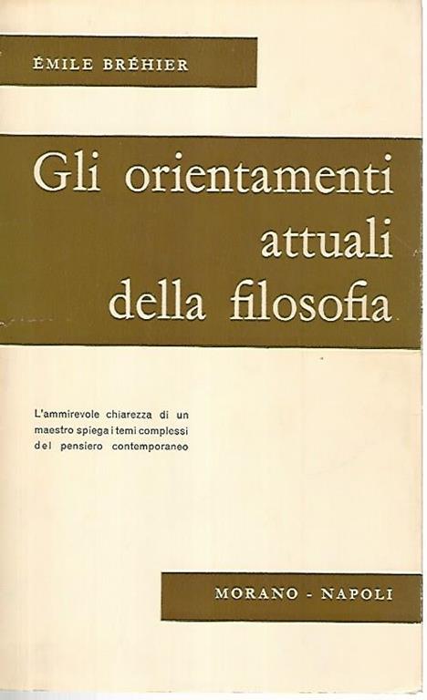 Gli orientamenti attuali della filosofia - René Aigrain - copertina