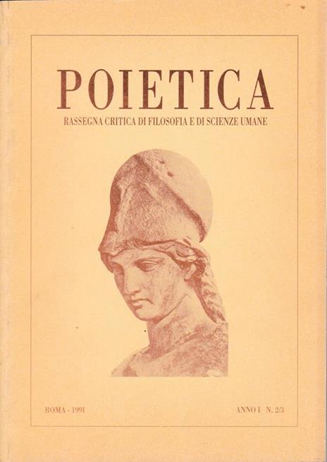 Poietica. Rassegna critica di filosofia e di scienze umane. Roma 1991 anno 1 n. 2/3 - copertina