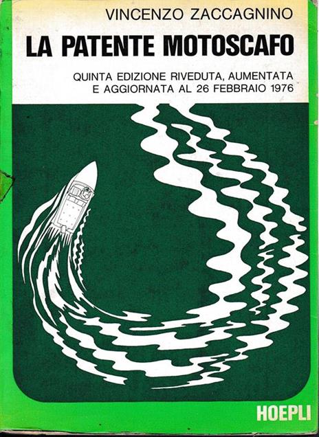 La patente motoscafo - Vincenzo Zaccagnino - copertina