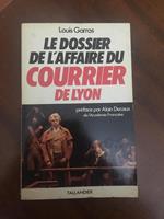 Le dossier de l'affaire du courrier de Lyon