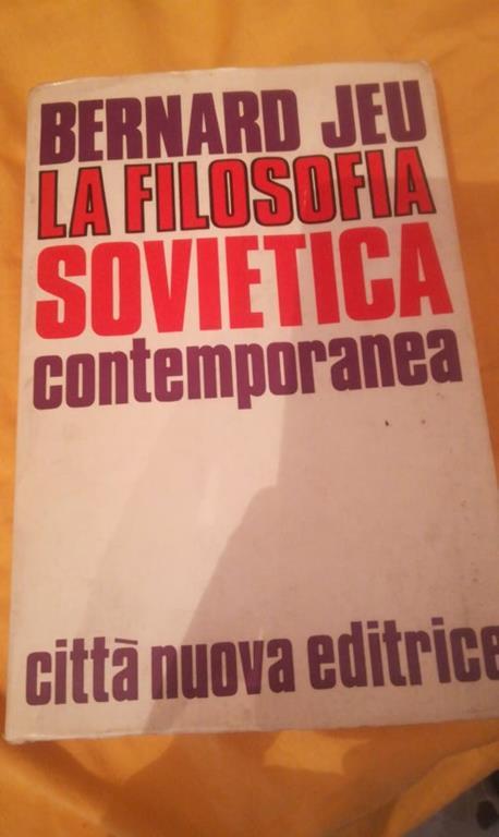 La filosofia sovietica contemporanea - Bernad Jeu - copertina