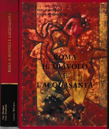 ROMA, IL DIAVOLO E L’ACQUASANTA - Martegani U. - copertina