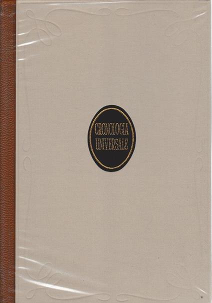 Grande Dizionario Enciclopedico Cronologia Universale. Dalla preistoria all'Età Contemporanea - copertina