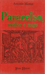 Paracelso, medico e mago