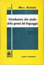 Introduzione allo studio della genesi del linguaggio