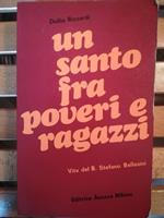 Un santo tra poveri e ragazzi. Vita del beato Stefano Bellesini agostiniano