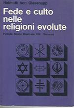 Fede e culto nelle religioni evolute