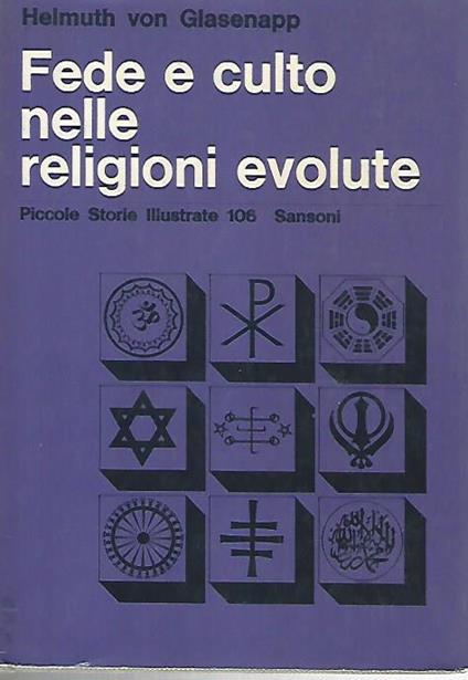 Fede e culto nelle religioni evolute - Helmuth von Glasenapp - copertina