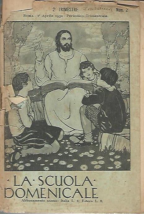 La scuola domenicale. Rivista 2 trimestre. 1 aprile 1932 - copertina