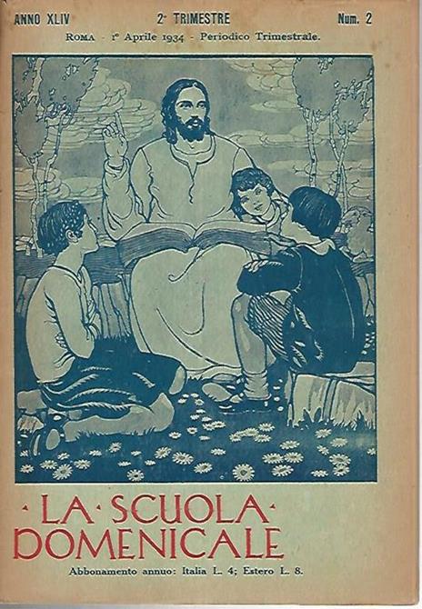 La scuola domenicale. Rivista 2 trimestre.1 aprile 1934 - copertina
