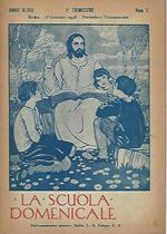 La scuola domenicale. Rivista 1 trimestre. 1 gennaio 1938