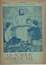 La scuola domenicale. Rivista 1 trimestre. 1 gennaio 1939