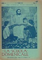 La scuola domenicale. Rivista 4 trimestrale. 1 ottobre 1941