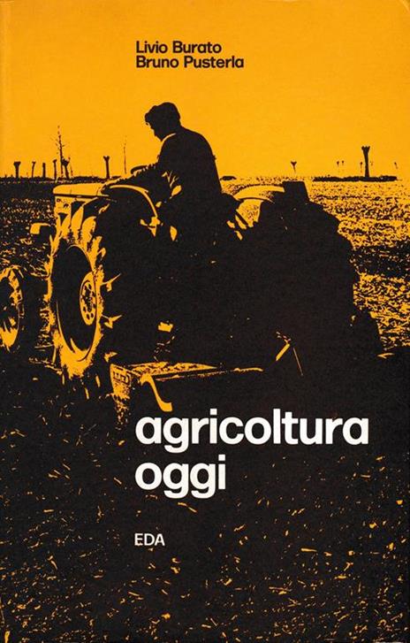 Agricoltura oggi - Livio Burato - copertina
