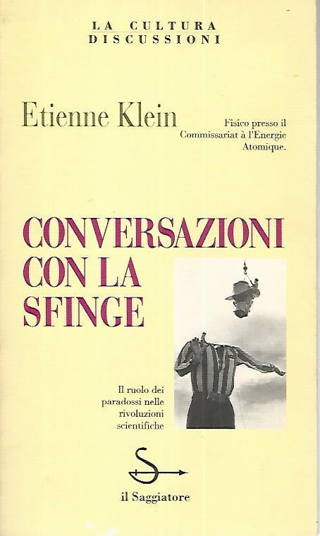 Conversazioni con la Sfinge - Etienne Klein - copertina