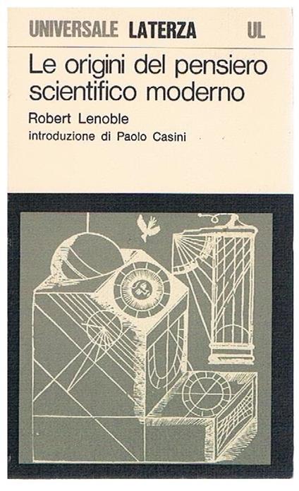 Le origini del pensiero scientifico moderno - Robert Lenoble - copertina
