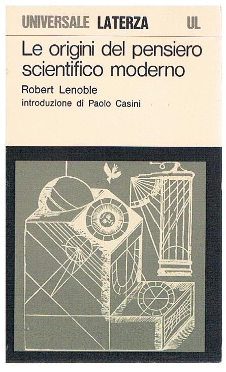 Le origini del pensiero scientifico moderno - Robert Lenoble - copertina