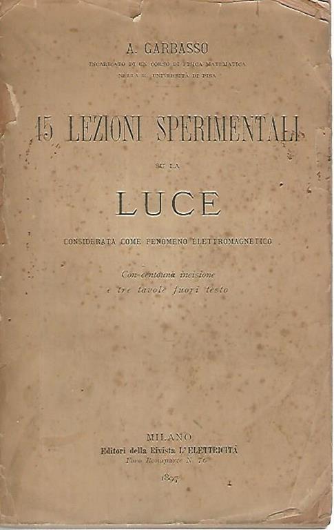 15 lezioni sperimentali su la luce - Antonio Garbasso - copertina