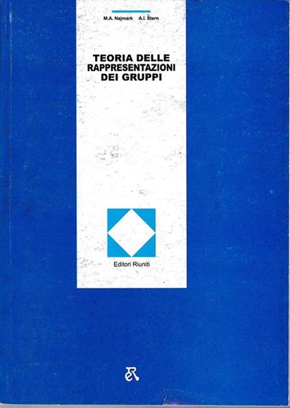 Teoria delle rappresentazioni dei gruppi - M. A. Najmark - copertina