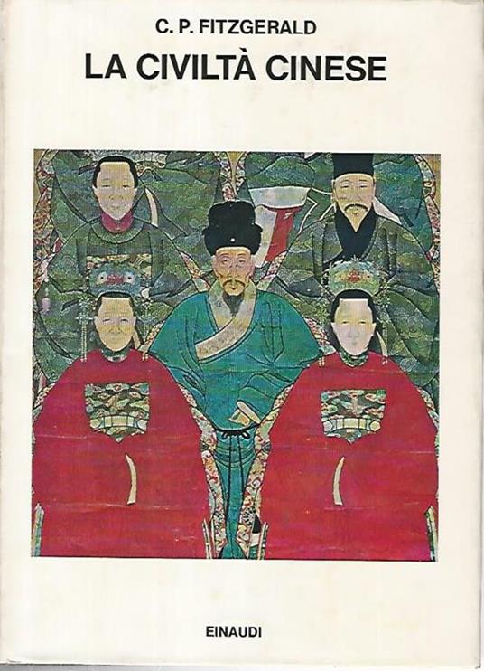 La civiltà cinese - Charles P. Fitzgerald - copertina