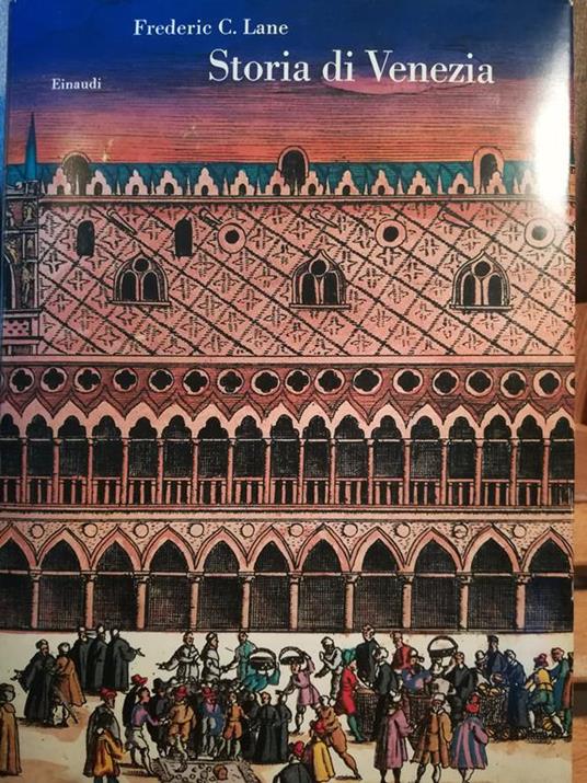 Storia di Venezia - Frederic C. Lane - copertina