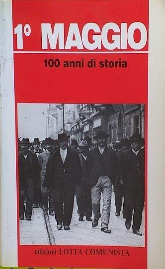 1° Maggio. Cento anni di Storia - copertina