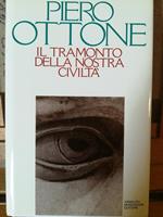 Il tramonto della nostra civiltà