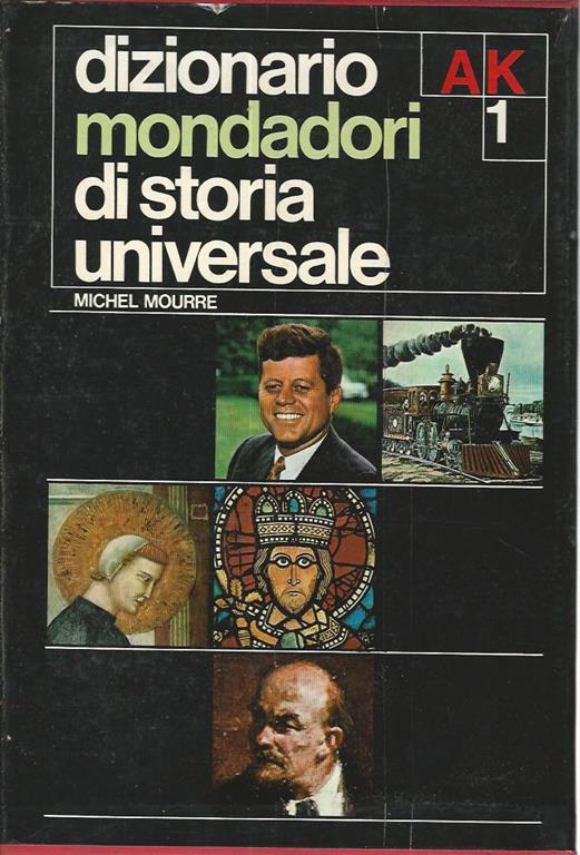 Dizionario Mondadori di storia universale - Michel Mourre - copertina
