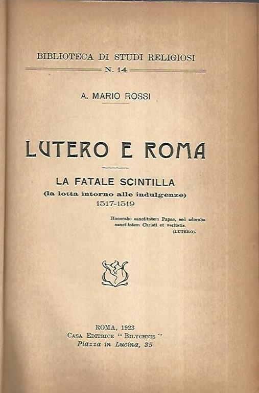Lutero e Roma. La fatale scintilla - A.Mario Rossi - copertina
