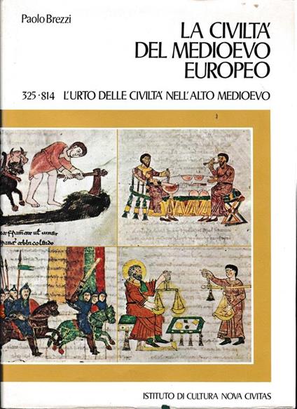 La civiltà del Medioevo europeo - Paolo Brezzi - copertina