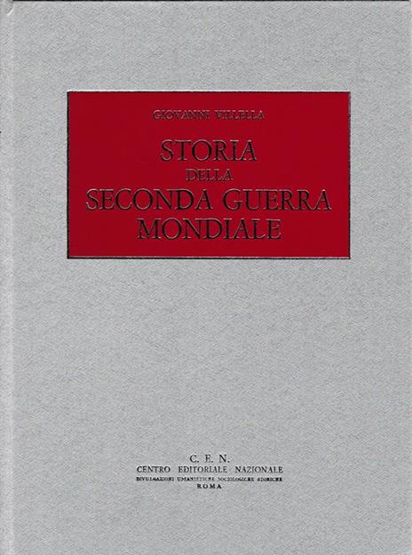 Storia della seconda guerra mondiale 4 volumi opera completa - Giovanni Villella - copertina