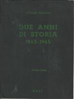 Due anni di storia. Volumi 1-2-3