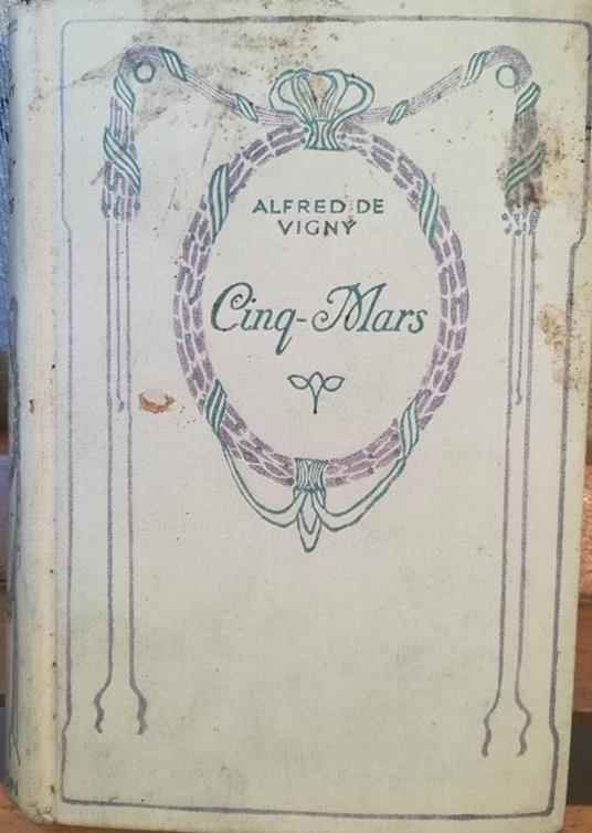 Cinq-Mars. Une Conjuration sous Louis XIII - Alfred de Vigny - copertina