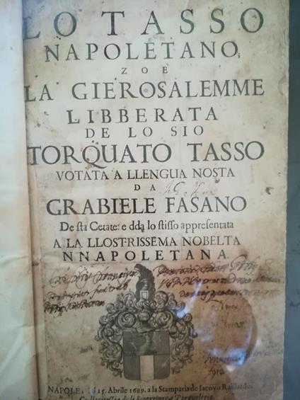 Lo Tasso napoletano zoe la Gierosalemme Libberata de lo Sio Torquato Tasso votata a llengua nosta - Gabriele Fasano - copertina
