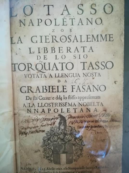 Lo Tasso napoletano zoe la Gierosalemme Libberata de lo Sio Torquato Tasso votata a llengua nosta - Gabriele Fasano - copertina