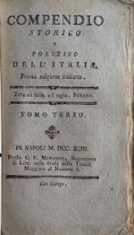 Compednio storico e politico dell'Italia. Prima edizione italiana. Tomo III