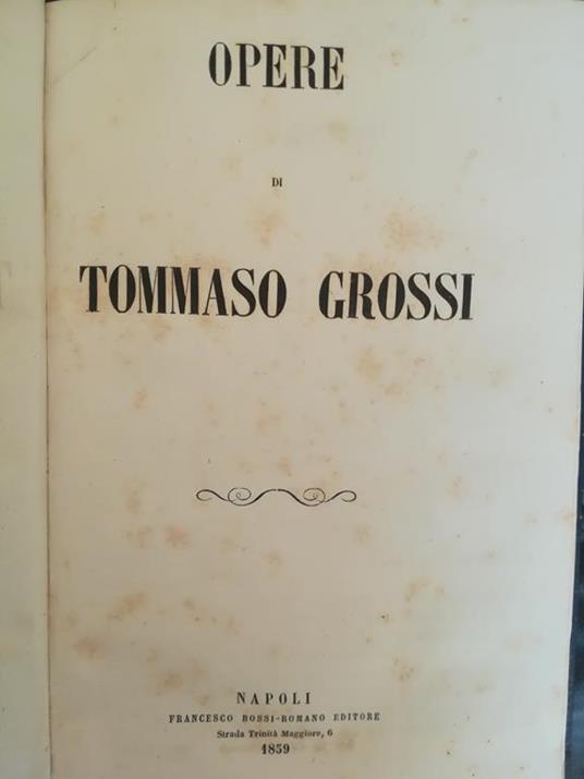 Opere di Tommaso Grossi - Tommaso Grossi - copertina