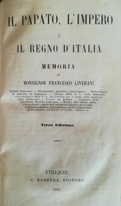 Il Papato, l'Impero e il Regno d'Italia - Francesco Liverani - copertina