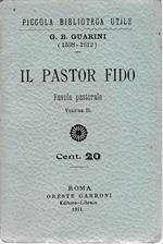 Il pastor Fido. Favola pastorale vol. 2