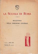 La Scuola di Roma. Bollettino della direzione centrale. Aprile 1914, fascicolo III