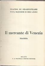 Il mercante di Venezia. Tragedia