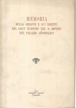 Memoria sulla origine e sui diritti del gran maestro del S. Ospizio del palazzo apostolico