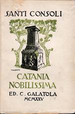 Catania nobilissima, medaglioni siciliani. Libro di lettura per le scuole siciliane e per le persone colte