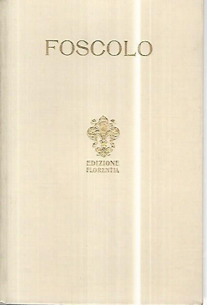 Prose. Voll. I-II - Ugo Foscolo - copertina
