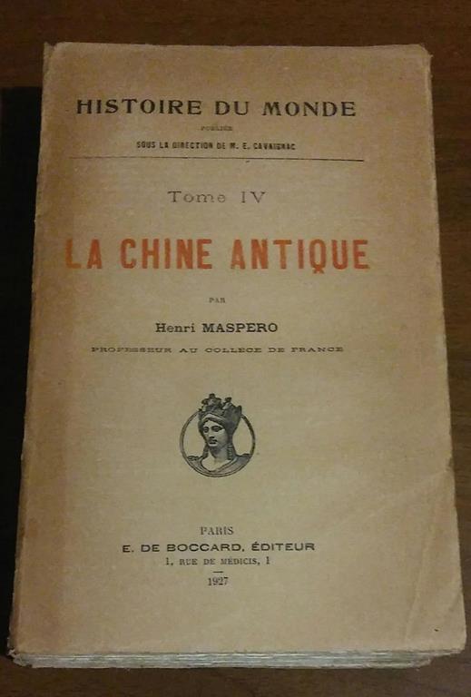 Histoire Du Monde La Chine Antique - Henri Maspero - copertina