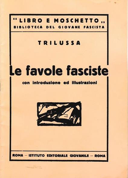 Le favole fasciste con introduzione ed illustrazioni - Trilussa - copertina