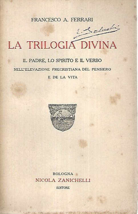 La trilogia divina - Francesco Antonio Ferrari - copertina