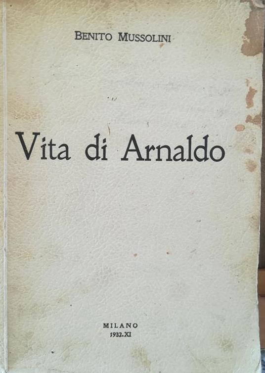 Vita di Arnaldo - Benito Mussolini - copertina