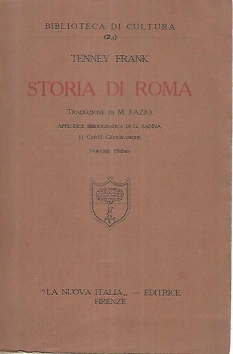 Storia di Roma. Volume primo - Tenney Frank - copertina