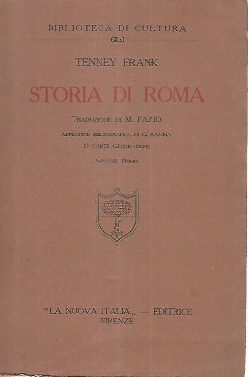Storia di Roma. Volume primo - Tenney Frank - copertina